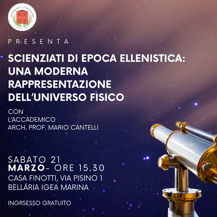 SCIENZIATI DI EPOCA ELLENISTICA |  UNA MODERNA RAPPRESENTAZIONE DELL'UNIVERSO FISICO