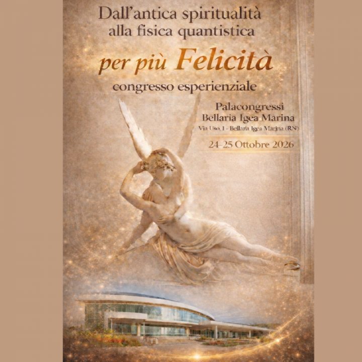 Dall'Antica Spiritualità alla Fisica Quantistica | Bellaria Igea Marina 24-25 ottobre 2026